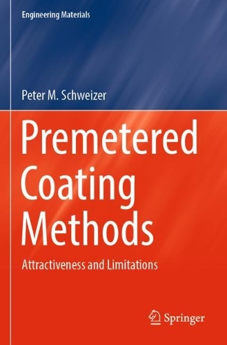 Premetered Coating Methods: Attractiveness and Limitations. 2022 ed.