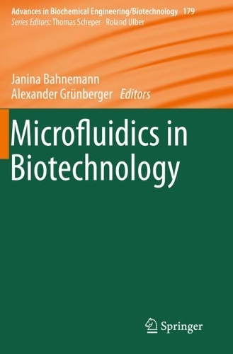 Microfluidics in Biotechnology. 1st ed. 2022