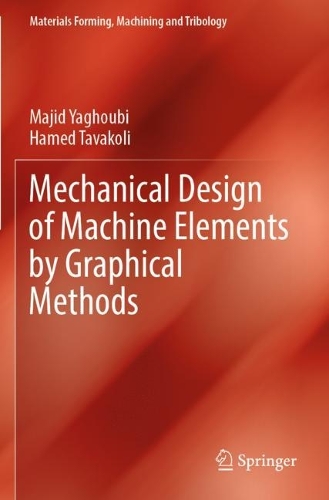 Mechanical Design of Machine Elements by Graphical Methods. 2022 ed.