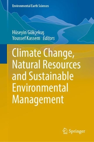 Climate Change, Natural Resources and Sustainable Environmental Management. 2022 ed.