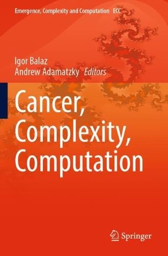 Cancer, Complexity, Computation. 2022 ed.