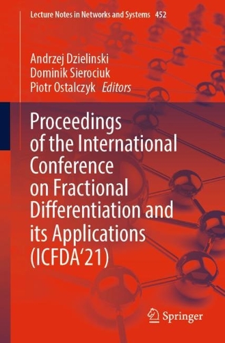 Proceedings of the International Conference on Fractional Differentiation and its Applications (ICFDA'21). 1st ed. 2022