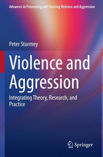Violence and Aggression: Integrating Theory, Research, and Practice. 2022 ed.