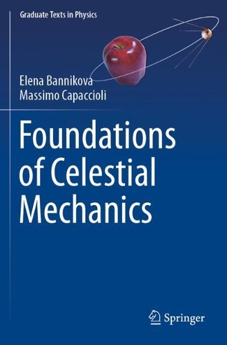 Foundations of Celestial Mechanics. 2022 ed.