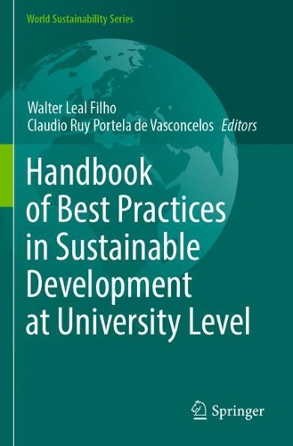 Handbook of Best Practices in Sustainable Development at University Level. 2022 ed.