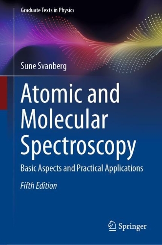 Atomic and Molecular Spectroscopy: Basic Aspects and Practical Applications. Fifth Edition 2022