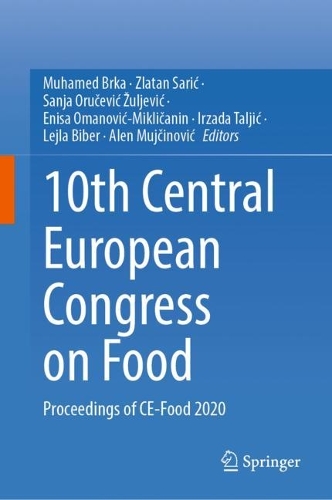 10th Central European Congress on Food: Proceedings of CE-Food 2020. 2022 ed.