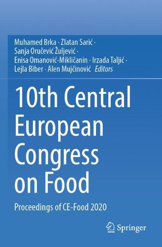 10th Central European Congress on Food: Proceedings of CE-Food 2020. 2022 ed.
