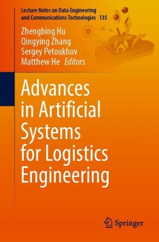 Advances in Artificial Systems for Logistics Engineering. 1st ed. 2022