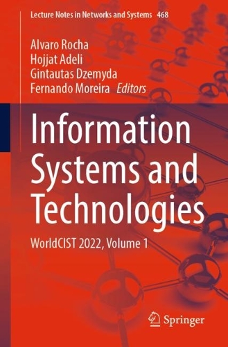 Information Systems and Technologies: WorldCIST 2022, Volume 1. 1st ed. 2022