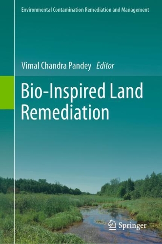 Bio-Inspired Land Remediation. 2023 ed.