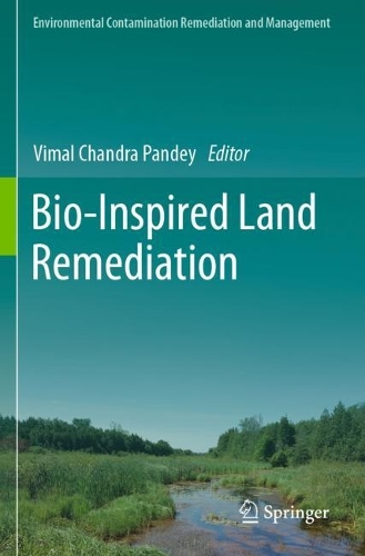 Bio-Inspired Land Remediation. 2023 ed.