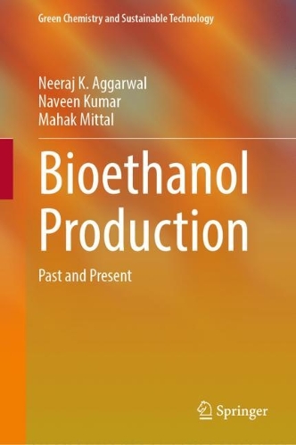 Bioethanol Production: Past and Present. 2022 ed.
