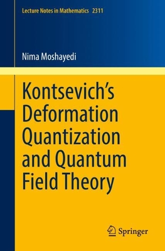 Kontsevich's Deformation Quantization and Quantum Field Theory.
