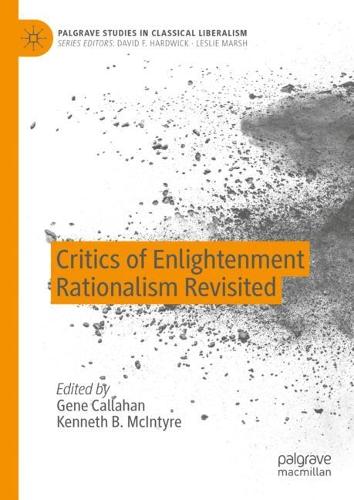 Critics of Enlightenment Rationalism Revisited.