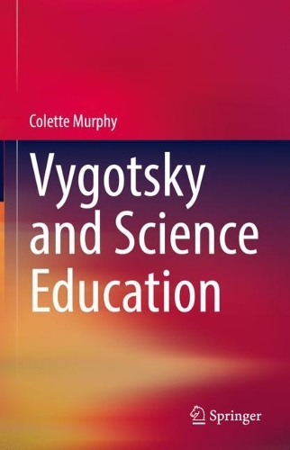 Vygotsky and Science Education. 2022 ed.