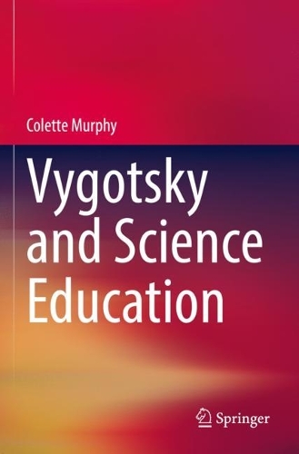 Vygotsky and Science Education. 2022 ed.