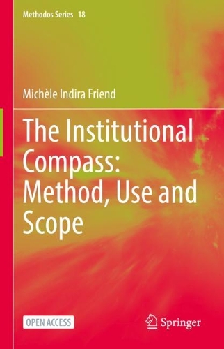 The Institutional Compass: Method, Use and Scope. 1st ed. 2022