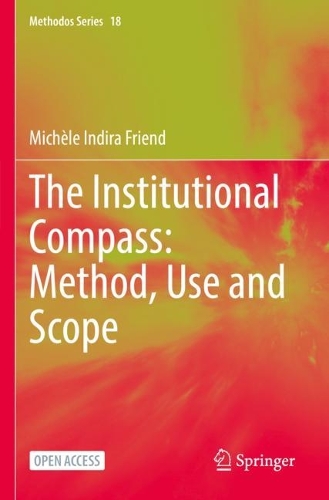 The Institutional Compass: Method, Use and Scope. 1st ed. 2022