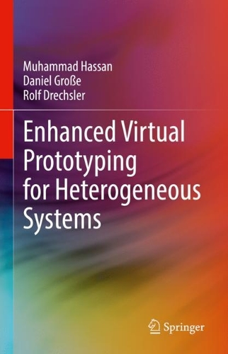 Enhanced Virtual Prototyping for Heterogeneous Systems. 2023 ed.