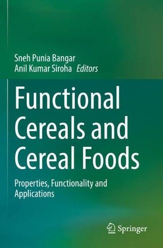 Functional Cereals and Cereal Foods: Properties, Functionality and Applications. 2022 ed.
