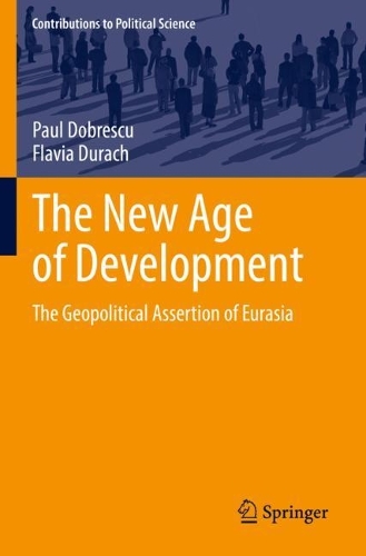 The New Age of Development: The Geopolitical Assertion of Eurasia. 2022 ed.
