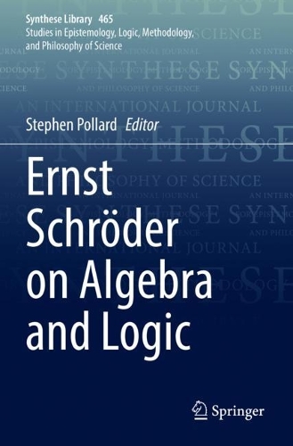 Ernst Schro?der on Algebra and Logic. 2022 ed.