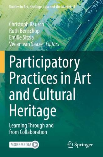Participatory Practices in Art and Cultural Heritage: Learning Through and from Collaboration. 2022 ed.