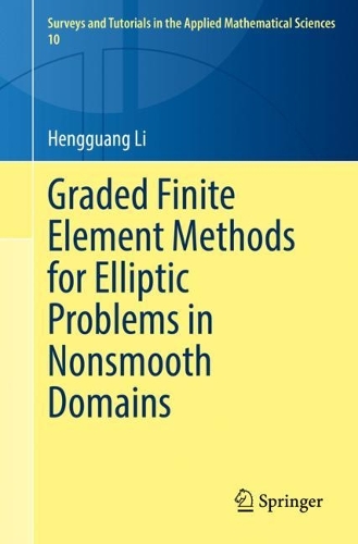 Graded Finite Element Methods for Elliptic Problems in Nonsmooth Domains.