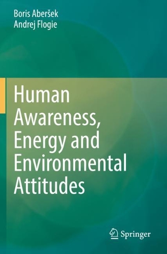 Human Awareness, Energy and Environmental Attitudes. 2022 ed.