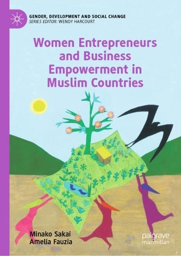 Women Entrepreneurs and Business Empowerment in Muslim Countries.