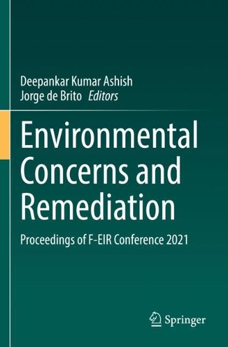 Environmental Concerns and Remediation: Proceedings of F-EIR Conference 2021. 2022 ed.