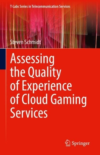 Assessing the Quality of Experience of Cloud Gaming Services. 2023 ed.