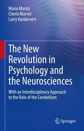 The New Revolution in Psychology and the Neurosciences