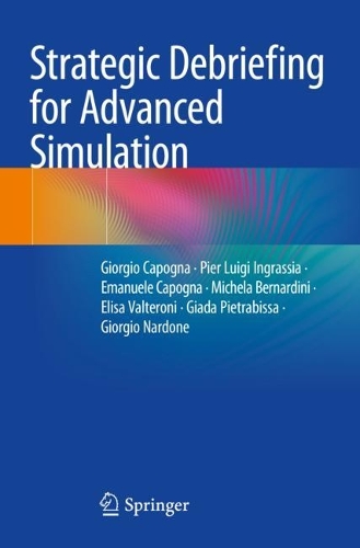Strategic Debriefing for Advanced Simulation. 2022 ed.