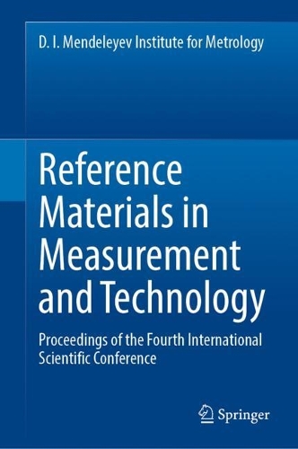 Reference Materials in Measurement and Technology: Proceedings of the Fourth International Scientific Conference. 2022 ed.