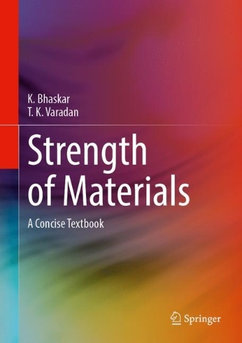 Strength of Materials: A Concise Textbook. 2023 ed.