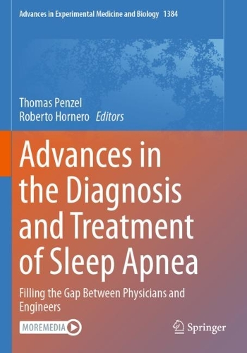 Advances in the Diagnosis and Treatment of Sleep Apnea: Filling the Gap Between Physicians and Engineers. 1st ed. 2022