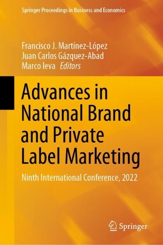 Advances in National Brand and Private Label Marketing: Ninth International Conference, 2022. 2022 ed.