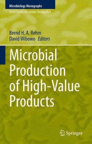 Microbial Production of High-Value Products. 2022 ed.