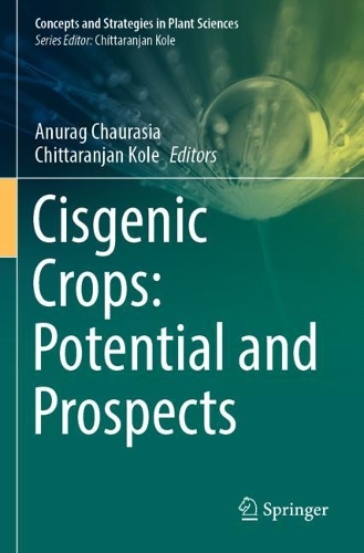Cisgenic Crops: Potential and Prospects. 2022 ed.