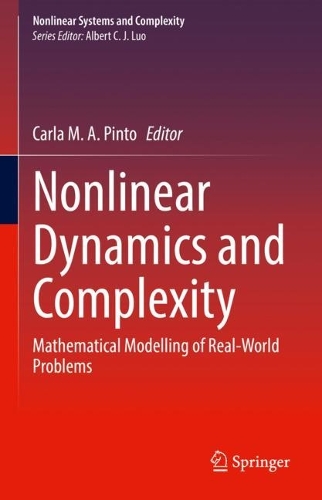 Nonlinear Dynamics and Complexity: Mathematical Modelling of Real-World Problems. 2022 ed.