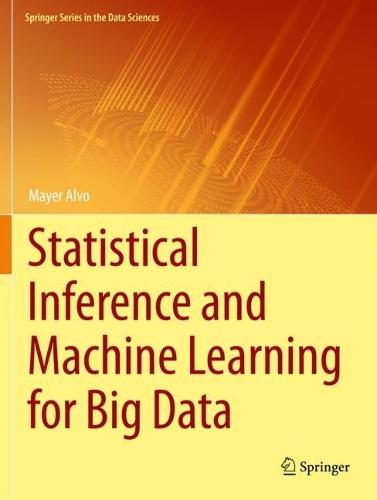Statistical Inference and Machine Learning for Big Data.