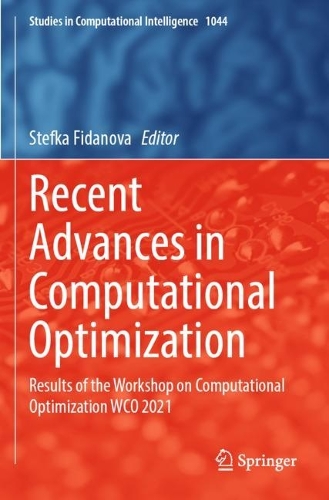 Recent Advances in Computational Optimization: Results of the Workshop on Computational Optimization WCO 2021. 2022 ed.