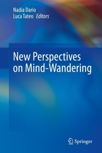 New Perspectives on Mind-Wandering.