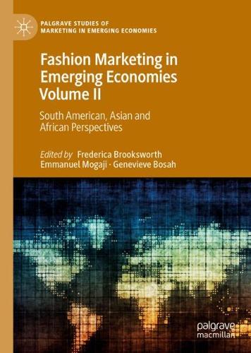 Fashion Marketing in Emerging Economies. Volume II