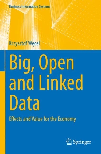 Big, Open and Linked Data: Effects and Value for the Economy. 2022 ed.