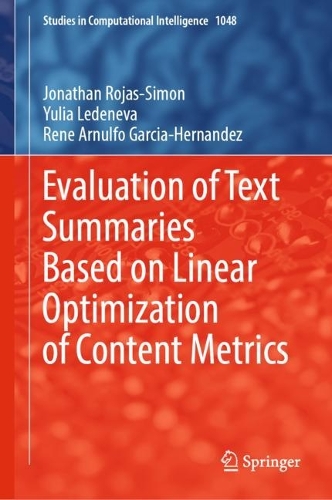 Evaluation of Text Summaries Based on Linear Optimization of Content Metrics. 2022 ed.