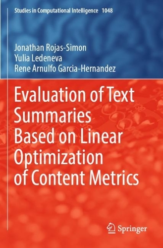Evaluation of Text Summaries Based on Linear Optimization of Content Metrics. 2022 ed.