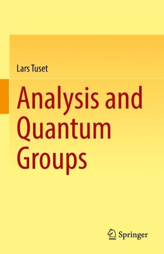 Analysis and Quantum Groups.